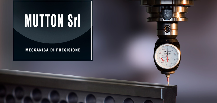Mutton Srl - Meccanica di Precisione